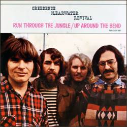 Creedence Clearwater Revival : Run Through the Jungle